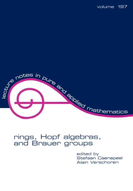 Book cover of: Rings, Hopf Algebras, and Brauer Groups