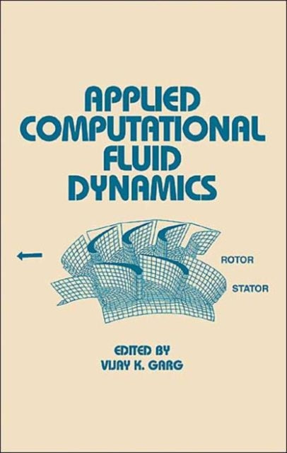Book cover of: Applied Computational Fluid Dynamics. By: Vijay K. Garg