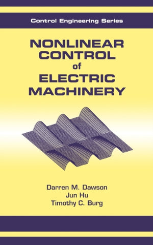 Nonlinear Control of Electric Machinery