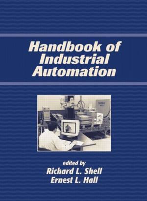 Handbook Of Industrial Automation
