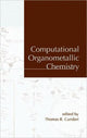Book cover of: Computational Organometallic Chemistry. By: Thomas R. Cundari