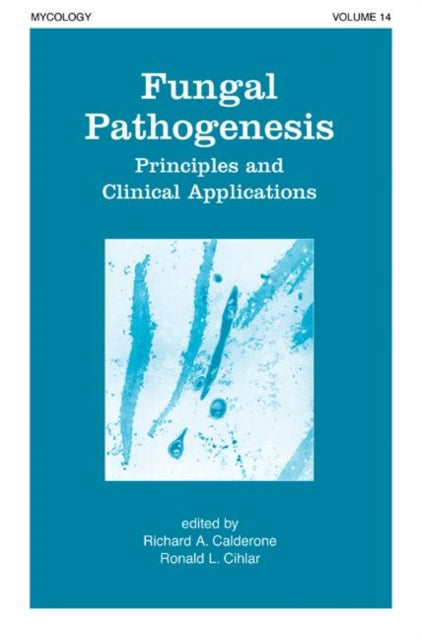 Book cover of: Fungal Pathogenesis. By: Richard Calderone