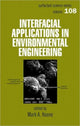 Book cover of: Interfacial Applications in Environmental Engineering. By: Mark A. Keane