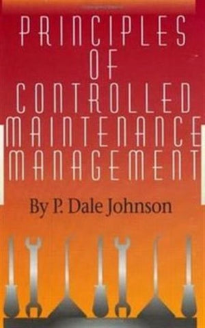 Principles of Controlled Maintenance