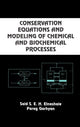 Book cover of: Conservation Equations And Modeling Of Chemical And Biochemical Processes
