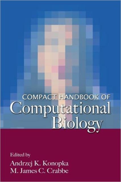 Book cover of: Compact Handbook of Computational Biology
