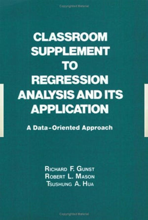 Classroom Supplement to Regression Analysis and its Application