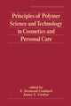Book cover of: Principles of Polymer Science and Technology in Cosmetics and Personal Care