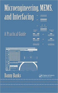 Microengineering, MEMS, and Interfacing
