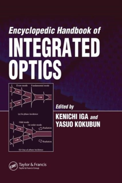 Book cover of: Encyclopedic Handbook of Integrated Optics