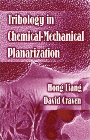 Tribology In Chemical-Mechanical Planarization
