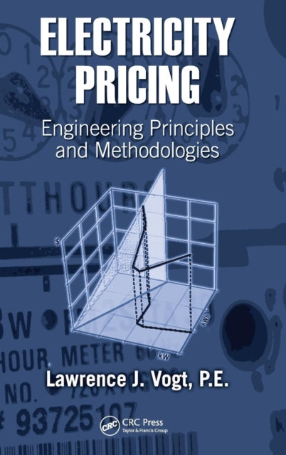 Book cover of: Electricity Pricing. By: P.E., Lawrence J. Vogt, Lawrence J. Vogt