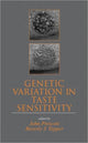Book cover of: Genetic Variation in Taste Sensitivity