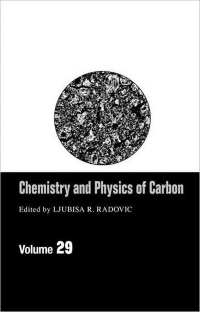 Book cover of: Chemistry & Physics Of Carbon. By: Ljubisa R. Radovic