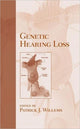 Book cover of: Genetic Hearing Loss. By: Patrick J. Willems