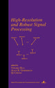 Book cover of: High-Resolution and Robust Signal Processing