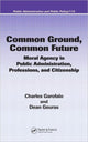 Book cover of: Common Ground, Common Future. By: Charles Garofalo