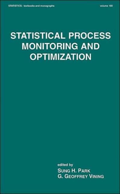 Book cover of: Statistical Process Monitoring and Optimization. By: Geoffrey Vining