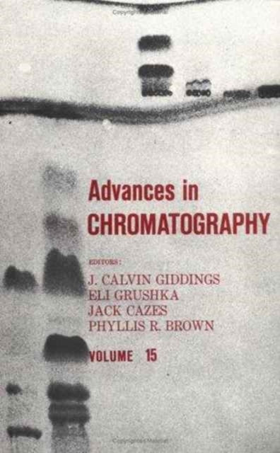 Book cover of: Advances in Chromatography. By: J. Calvin Giddings