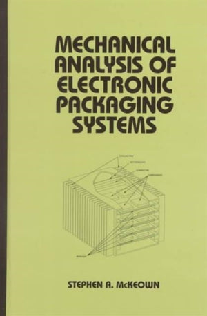 Mechanical Analysis of Electronic Packaging Systems