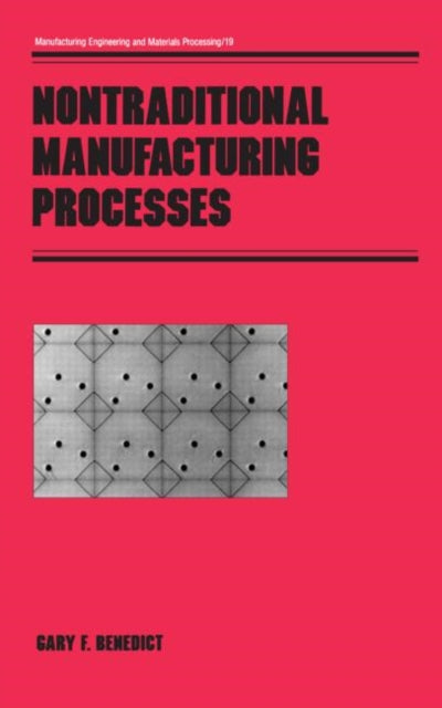 Book cover of: Nontraditional Manufacturing Processes