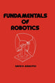 Book cover of: Fundamentals of Robotics