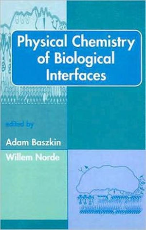 Physical Chemistry of Biological Interfaces