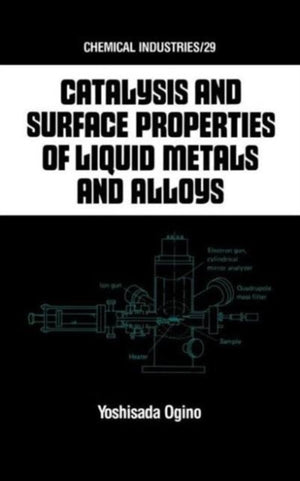 Catalysis and Surface Properties of Liquid Metals and Alloys