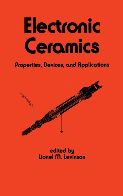Book cover of: Electronic Ceramics. By: Levinson