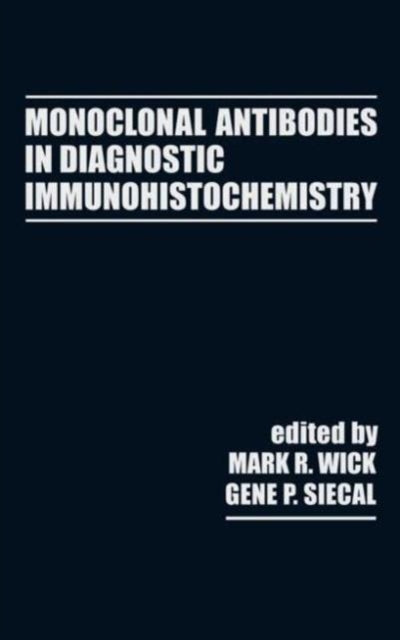 Book cover of: Monoclonal Antibodies in Diagnostic Immunohistochemistry