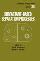 Book cover of: Surfactant - Based Separation Processes