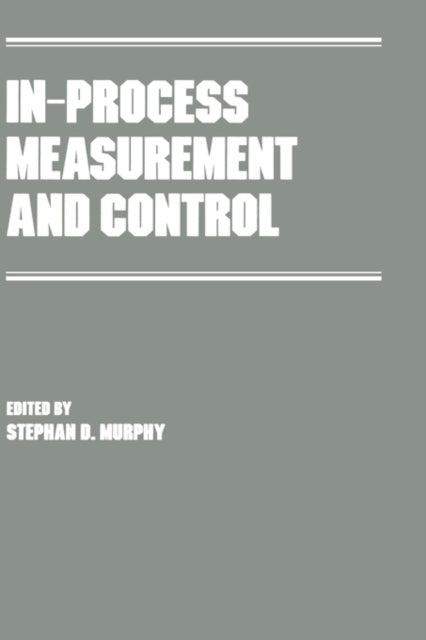 Book cover of: In-Process Measurement and Control