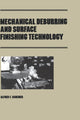 Book cover of: Mechanical Deburring and Surface Finishing Technology