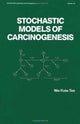 Book cover of: Stochastic Models for Carcinogenesis