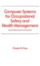 Book cover of: Computer Systems for Occupational Safety and Health Management