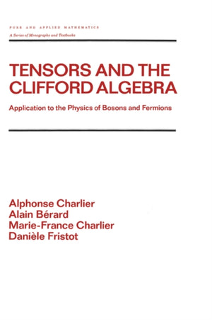 Tensors and the Clifford Algebra