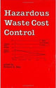 Book cover of: Hazardous Waste Cost Control