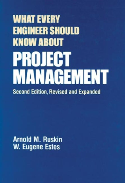 Book cover of: What Every Engineer Should Know About Project Management