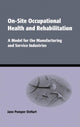 Book cover of: On-Site Occupational Health and Rehabilitation. By: Jane Pomper DeHart