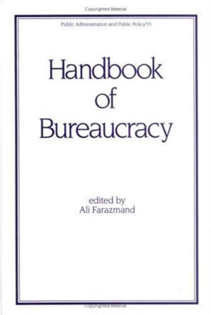 Handbook of Bureaucracy