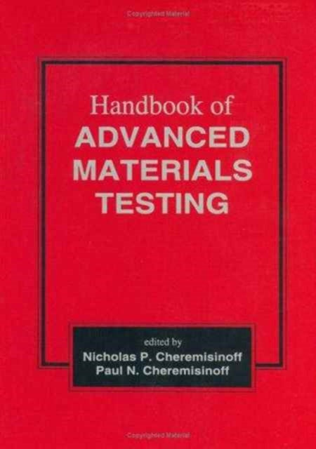 Handbook of Advanced Materials Testing