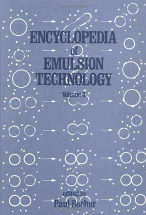 Encyclopedia of Emulsion Technology