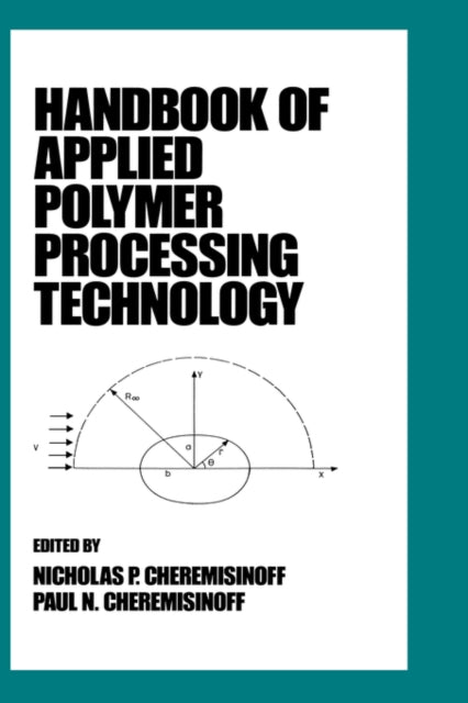 Book cover of: Handbook of Applied Polymer Processing Technology. By: Louise Ferrante
