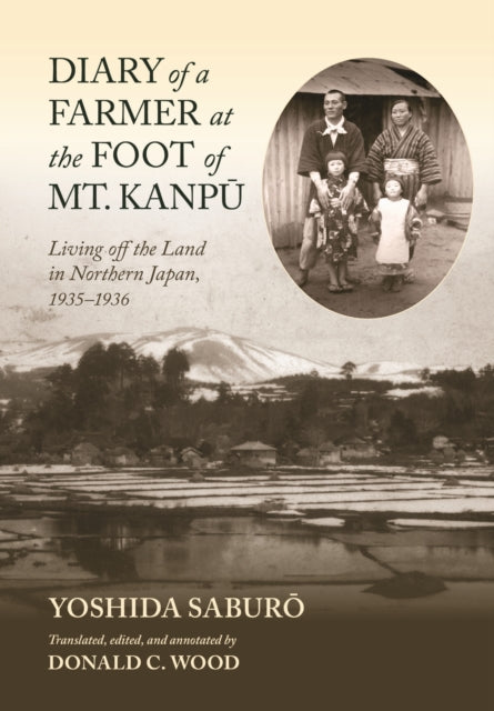 Book cover of: Diary of a Farmer at the Foot of Mt. Kanpu. By: Saburō Yoshida