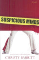 Book cover of: Suspicious Minds – A Novel. By: Christy Barritt