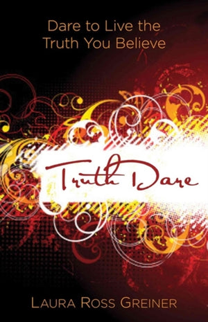 TruthDare – Dare to Live the Truth You Believe