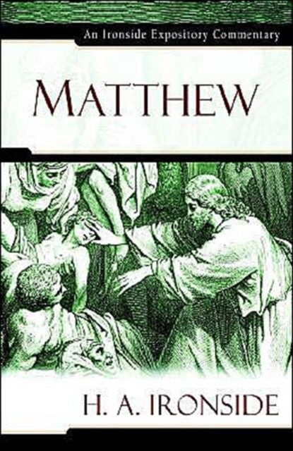Book cover of: Matthew. By: H. A. Ironside