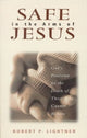 Book cover of: Safe in the Arms of Jesus – God`s Provision for the Death of Those Who Cannot Believe