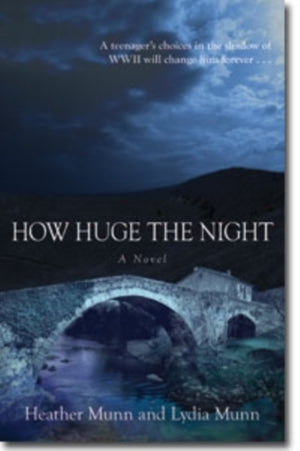 How Huge the Night – A Novel