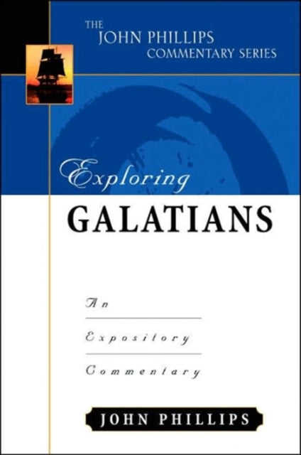 Book cover of: Exploring Galatians. By: John Phillips